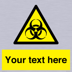 Custom Bio-Hazard Sign